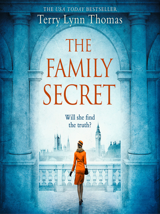 Title details for The Family Secret by Terry Lynn Thomas - Available